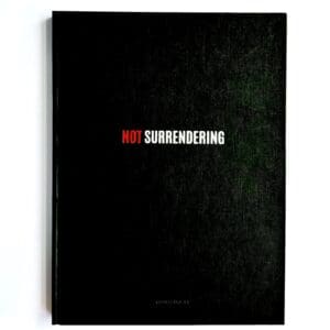 Not Surrendering