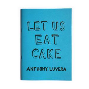 Let Us Eat Cake