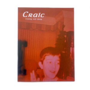 Craic Issue #3 - Coming & Going